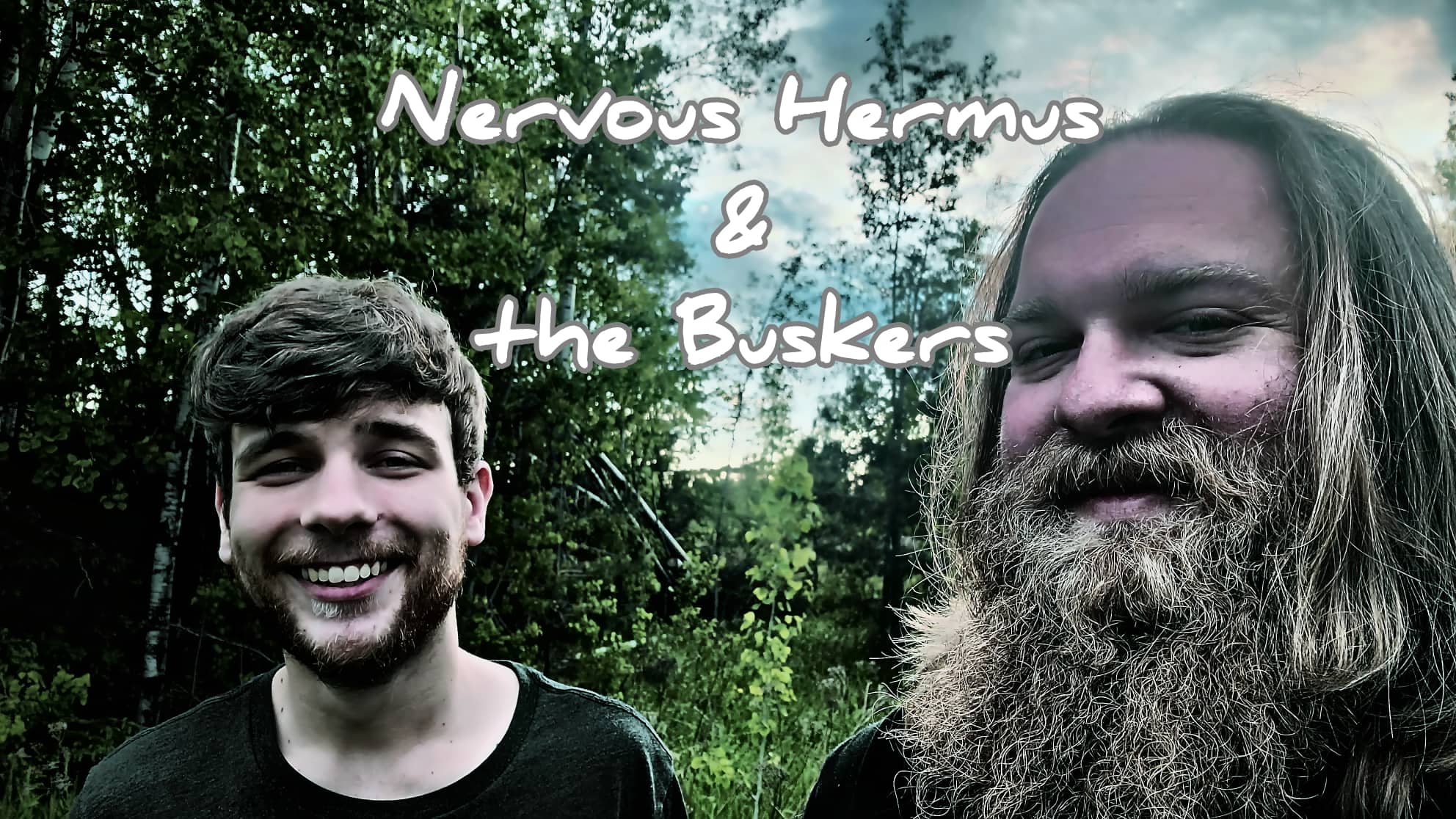 Nervous Hermus &amp; The Buskers